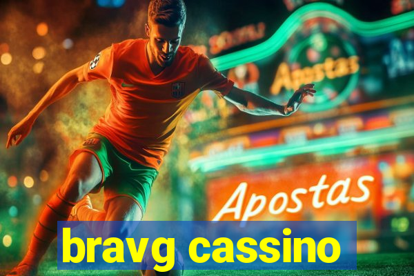 bravg cassino